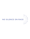 Photo of No Silence on Race Photo of No Silence on Race